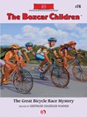 Great Bicycle Race Mystery (eBook): Boxcar Children Series, Book 76